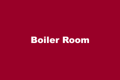 Boiler Room